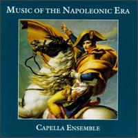 Music of the Napoleonic Era von Capella Ensemble