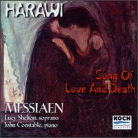 Olivier Messiaen: Harawi - Song of Love and Death von Lucy Shelton