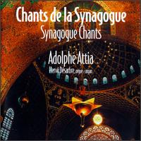 Synagogue Chants von Adolphe Attia
