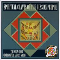 Spiritual Chants of the Russian People von Various Artists