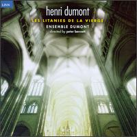 Dumont: Les Litanies de al Vierge von Various Artists