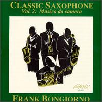 Classical Saxophone, Vol. 2: Musica da camera von Frank Bongiorno
