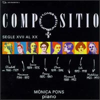 Compositio: Piano Music for Women Composers von Mònica Pons