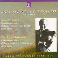 Dvorak: Violin Concerto, Op. 53; Tchaikovsky: Violin Concerto, Op. 35 von Georg Kulenkampff