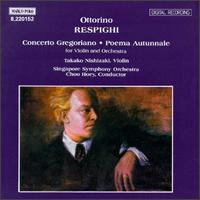 Ottorino Respighi: Concerto Gregoriano; Poema Autunnale von Various Artists