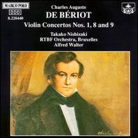 Charles Auguste de Bériot: Violin Concertos Nos. 1, 8, 9 von Alfred Walter