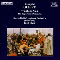 Reinhold Glière: Symphony No. 2; The Zaporozhye Cossacks von Keith Clark