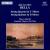Ján Levoslav Bella: String Quintet in D minor; String Quartet in C minor von Various Artists