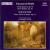 W. D'Indy: Piano Trio In G/V. D'Indy: String Quartet No.3/Piano Quintet In G von Various Artists