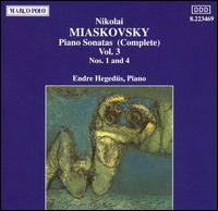 Nikolai Miaskovsky: Piano Sonatas Nos. 1 and 4 von Endre Hegedus