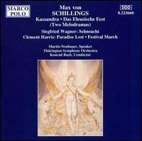 Max von Schillings: Kassandra; Das Eleusische Fest; Siegfried Wagner: Sehnsucht; Clement Harris: Paradise Lost von Konrad Bach