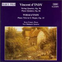 W. D'Indy: Piano Trio In G/V. D'Indy: String Quartet No.3/Piano Quintet In G von Various Artists