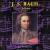 Bach: Toccatas BWV 910-916 von Jory Vinikour