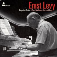 Ernst Levy Plays Beethoven, Liszt & Levy von Ernst Levy