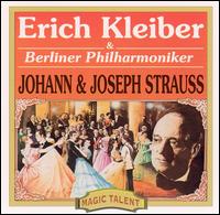 Erich Kleiber & Berliner Philharmoniker play Johann & Joseph Strauss von Erich Kleiber