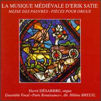 La Musique Médiévale d'Erik Satie von Hervé Désarbre
