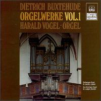 Buxtehude: Organ Works, Vol. 1 von Harald Vogel