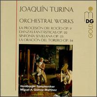 Joaquín Turina: Orchestral Works von Miguel Gomez-Martinez