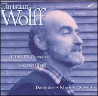 Wolff: Tilbury (Complete); Snowdrop von Various Artists