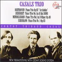Casals Trio: Beethoven; Schubert; Mendelssohn; Schumann von Casals Trio