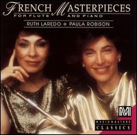 French Masterpieces for Flute and Piano von Paula Robison