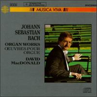 Bach: Organ Works von David MacDonald