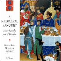 A Mediaeval Banquet: Music from the Age of Chivalry von Martin Best Consort