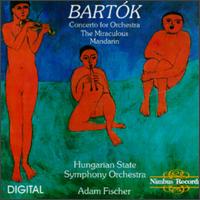 Bartok: Concerto for Orchestra; Miraculous Mandarin von Adam Fischer