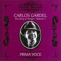 Carlos Gardel - King Of Tango, Vol. 1 von Carlos Gardel