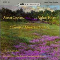 Aaron Copland, Arthur Foote: Chamber Music with Flute von Fenwick Smith