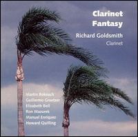 Clarinet Fantasy: Music From The Americas von Richard Goldsmith