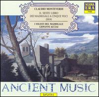 Monteverdi: Il sesto libro dei madrigali a cinque voci (1614) von I Solisti del Madrigale