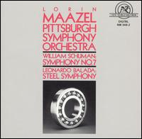 William Schuman: Symphony No. 7; Leonardo Balada: Steel Symphony von Lorin Maazel