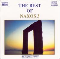 The Best of Naxos, Vol. 3 von Various Artists