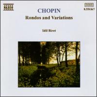 Chopin: Rondos and Variations von Idil Biret