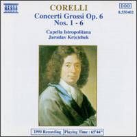 Corelli: Concerti Grossi Op. 6, Nos. 1 - 6 von Jaroslav Krcek