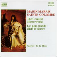 Maria Marais, Sainte-Colombe: The Greatest Masterworks von Spectre de la Rose