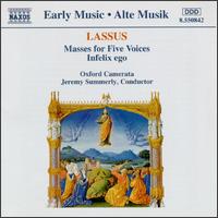 Lassus: Masses For Five Voices, Infelix Ego von Oxford Camerata