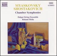 Myaskovsky & Shostakovich: Chamber Symphonies von Various Artists