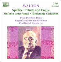 William Walton: Spitfire Prelude and Fugue; Sinfonia concertante; Hindemith Variations von Paul Daniel
