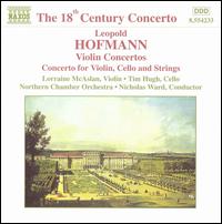 Leopold Hoffmann: Violin Concertos; Concerto for Violin, Cello and Strings von Nicholas Ward