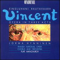 Rautavaara: Vincent von Jorma Hynninen