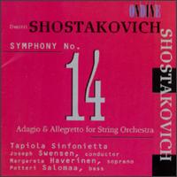 Dmitri Shostakovich: Symphony No. 14; Adagio & Allegretto for String Orchestra von Tapiola Sinfonietta