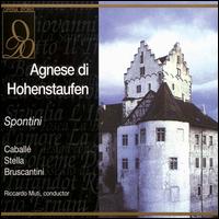 Spontini: Agnese di Hohenstaufen von Riccardo Muti