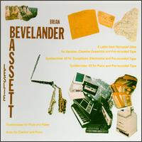 Brian Bevelander, Leslie Bassett: Chamber Music von Various Artists
