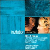 Bella Italia: The Golden Age of Italian Baroque Music von Various Artists