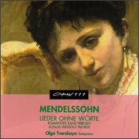 Mendelssohn: Songs without Words von Olga Tverskaya