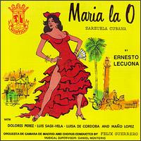 Maria la O, Zarzuela Cubana von Ernesto Lecuona