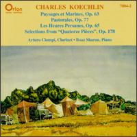 Charles Koechlin: Paysages et Marines; Pastorales; Les Heures Persanes; Selections from "Quatorze Pièces" von Various Artists