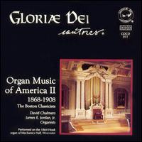 Organ Music of America II, 1868-1908 von Various Artists